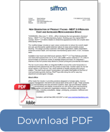 NEW GENERATION OF PRODUCT FACING - NEXT 2.0 REDUCES COST AND INCREASES MERCHANDISING SPACE